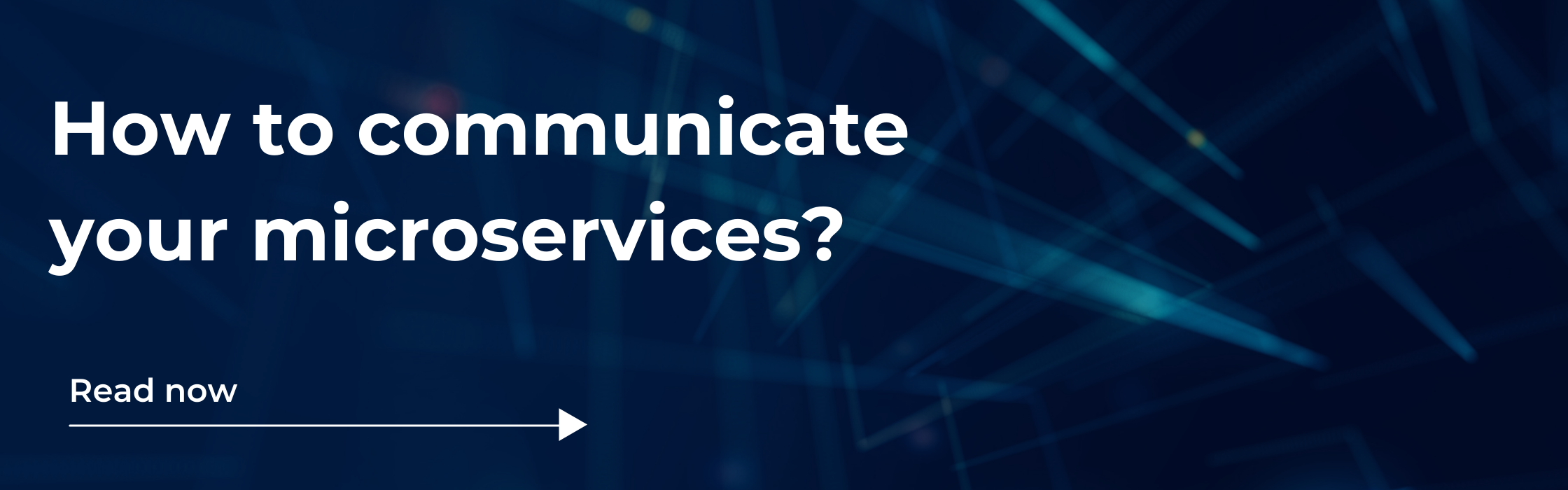 CTA-how-to-communicate-microservices