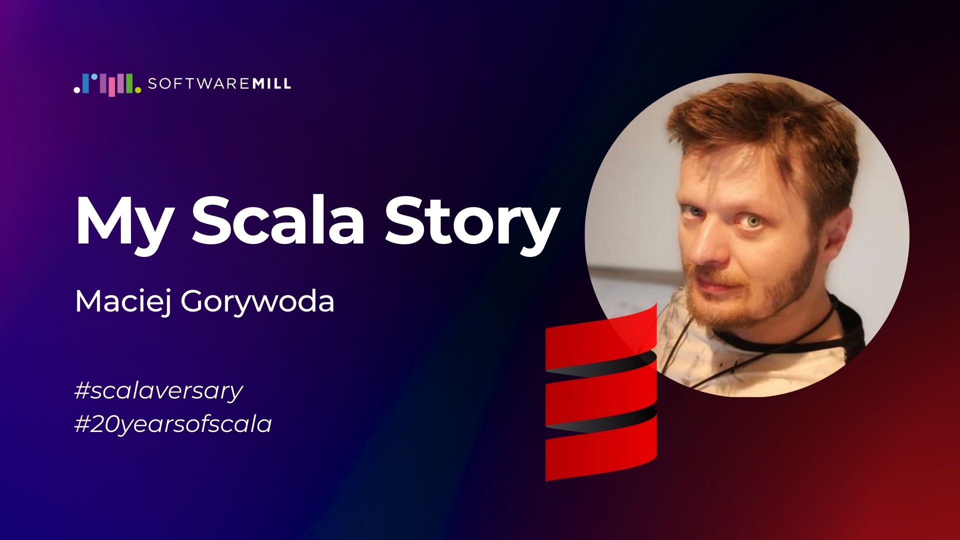 Maciej Gorywoda - My Scala Story webp image