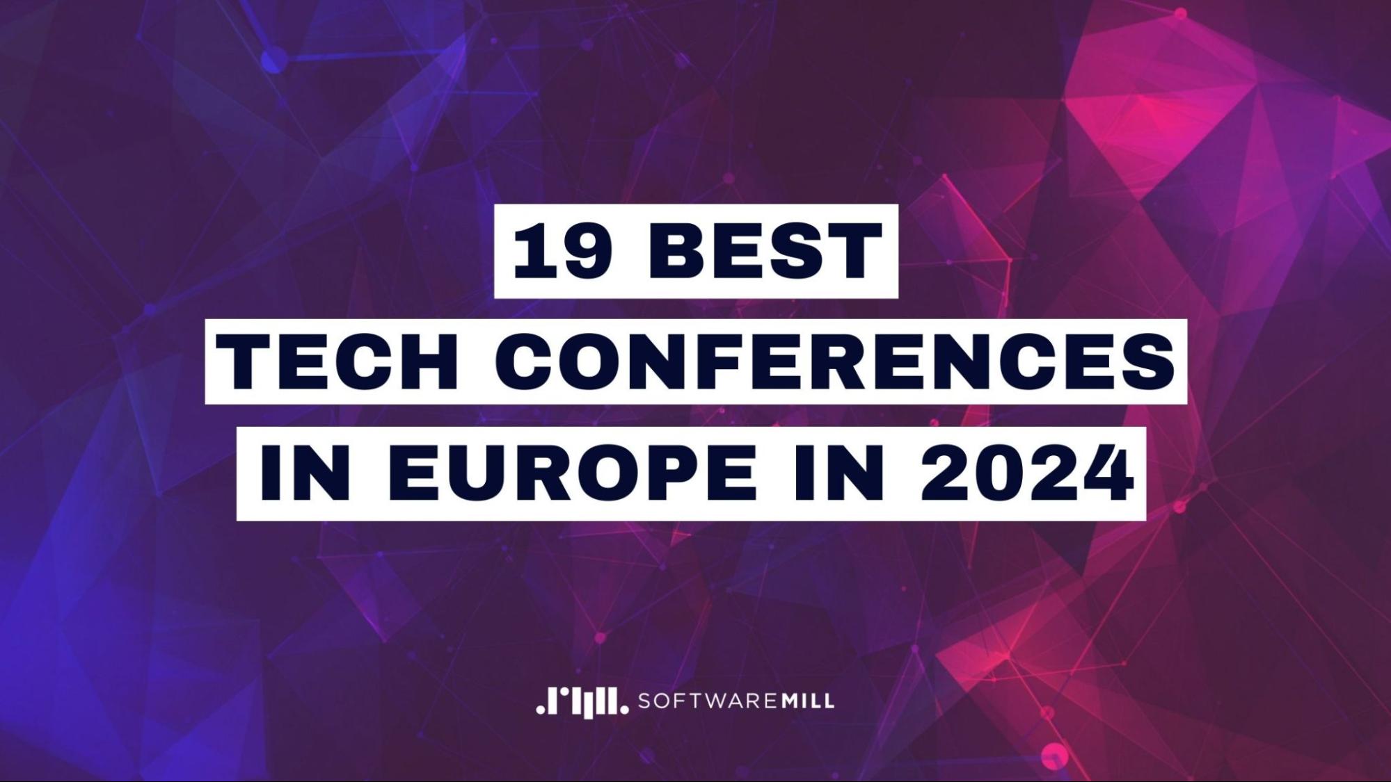 Top Tech Conferences 2024 dreddy zorana