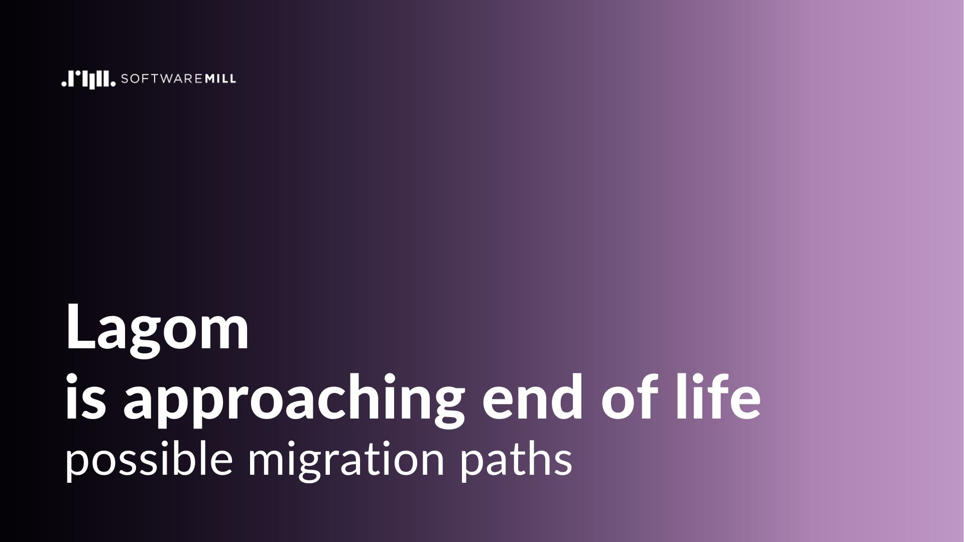 Lagom is approaching end of life: possible migration paths webp image