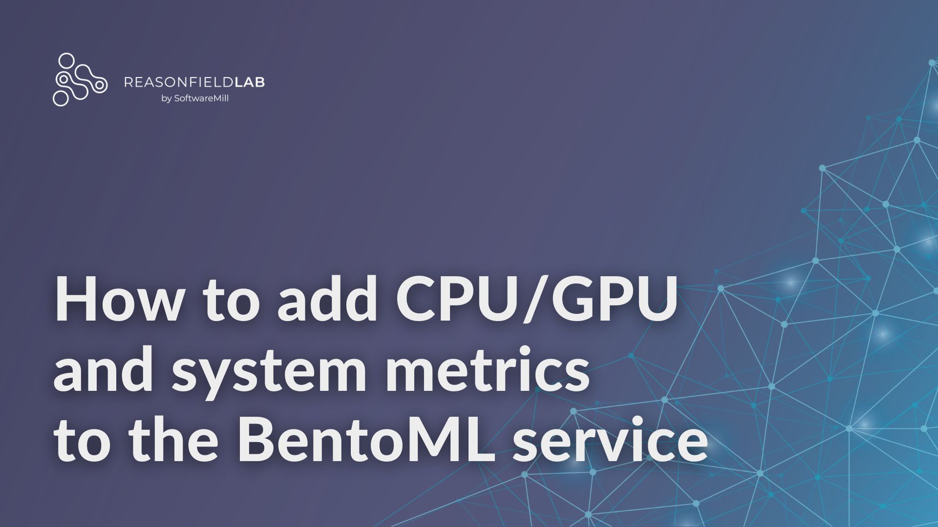 How to add CPU, GPU, and system metrics to the BentoML service metrics enpoint webp image
