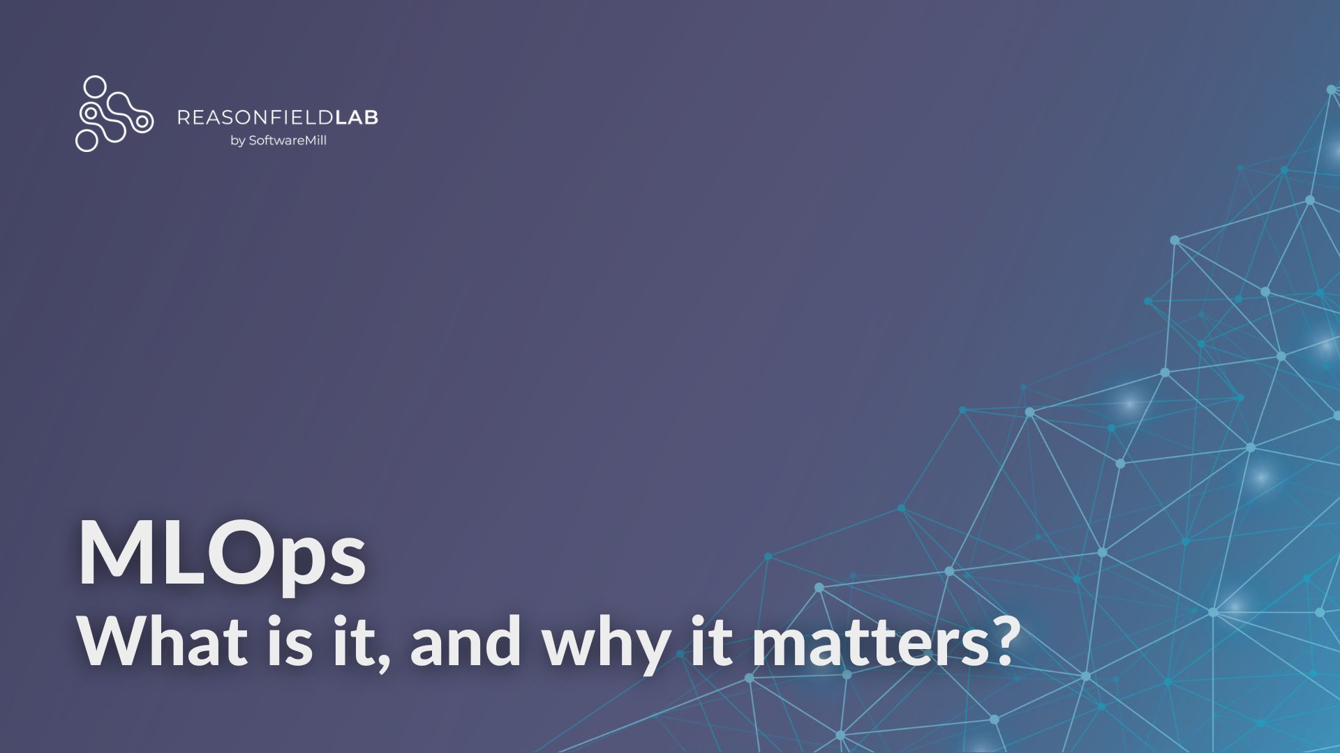 MLOps - What is it, and why it matters? webp image