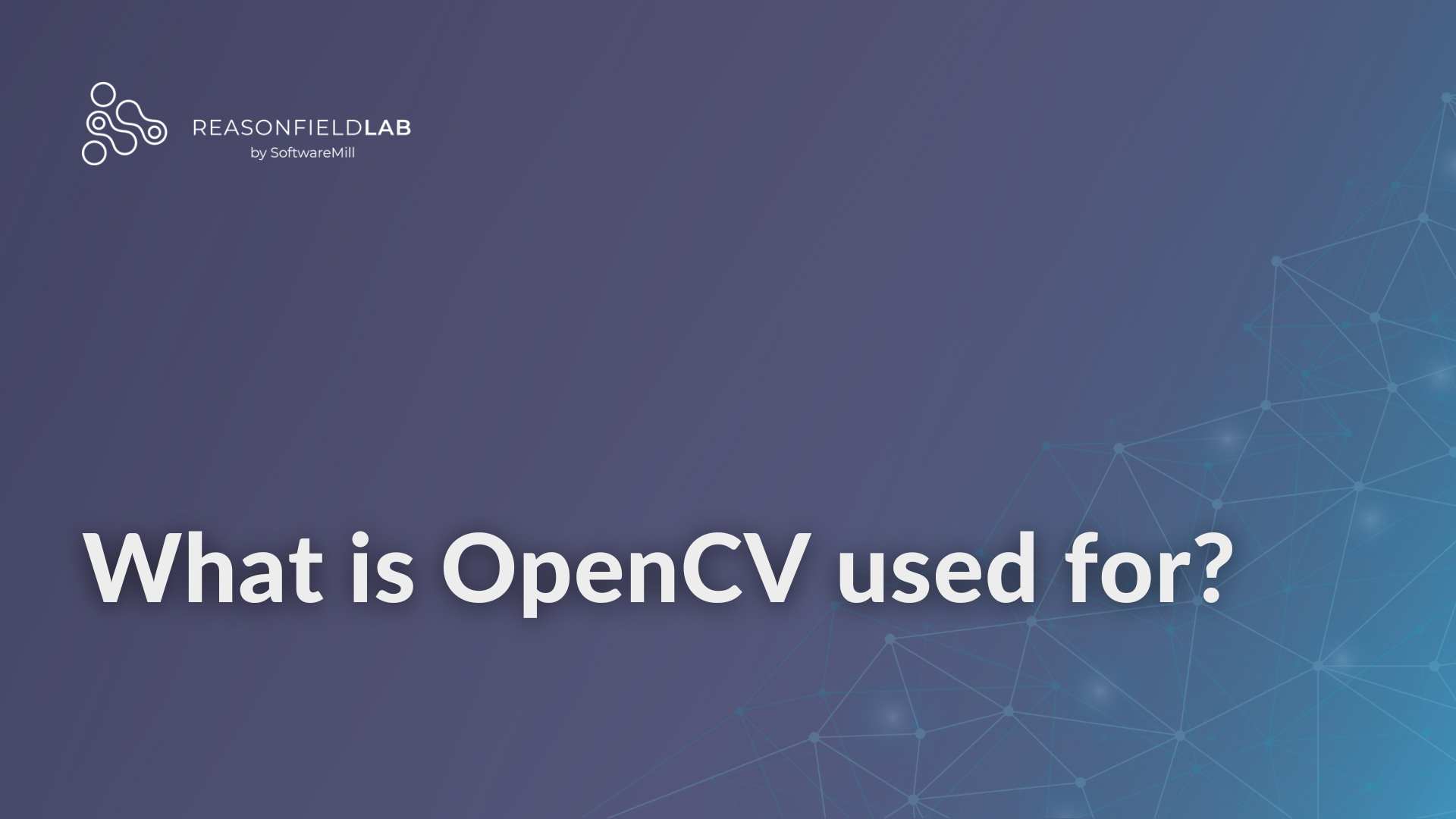 What is OpenCV used for? webp image