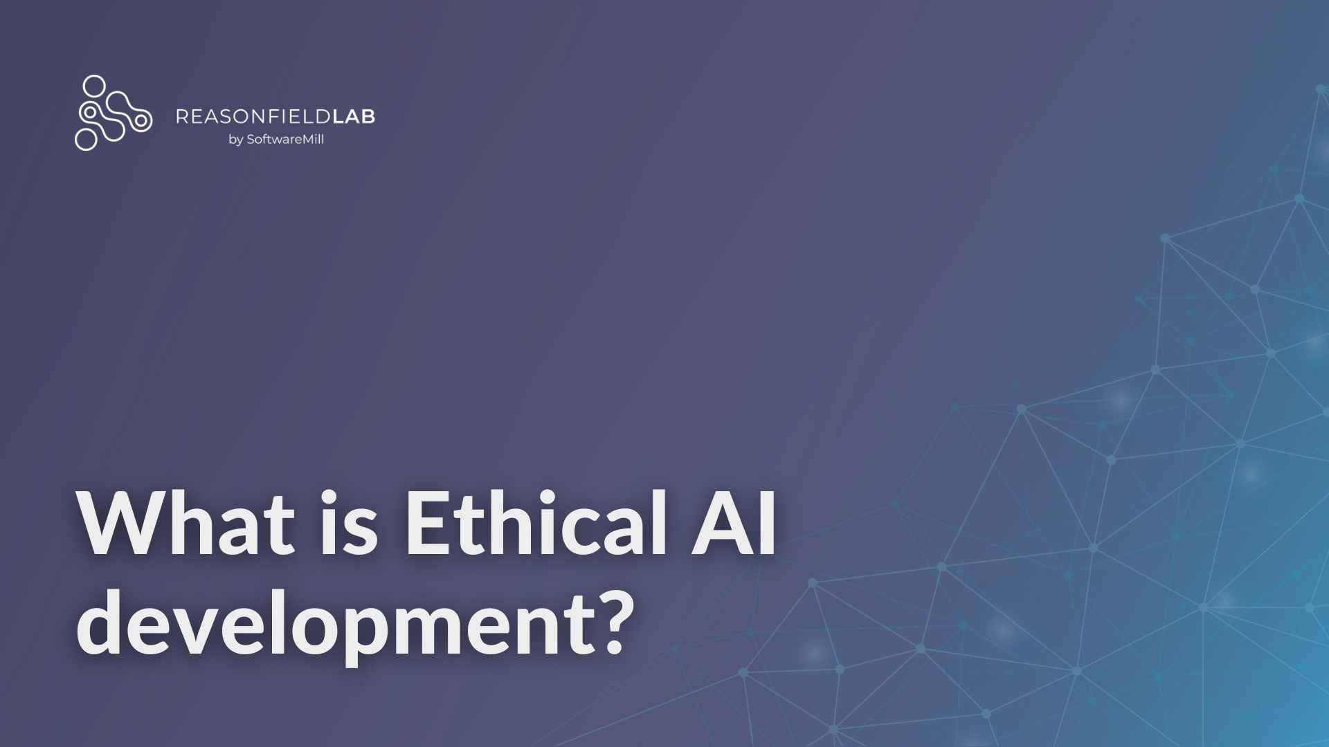 What is Ethical AI development? webp image