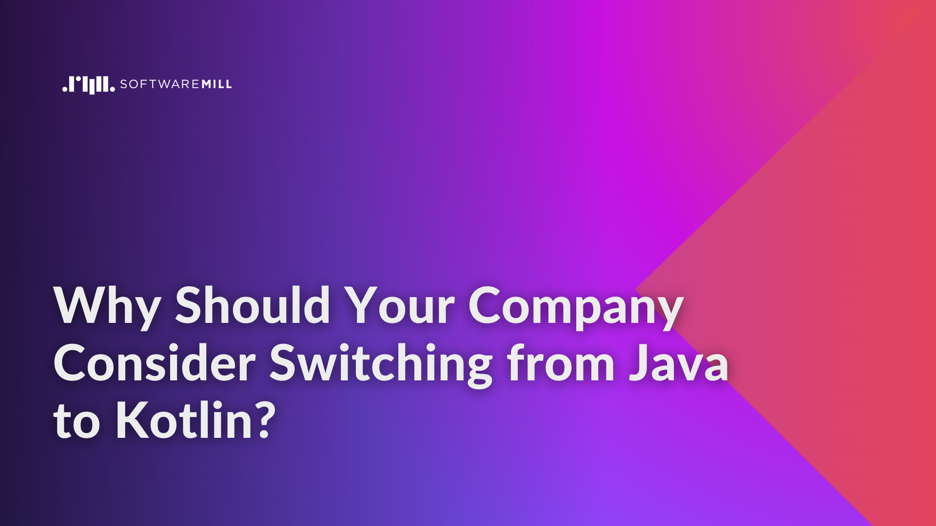 Why Should Your Company Consider Switching from Java to Kotlin webp image