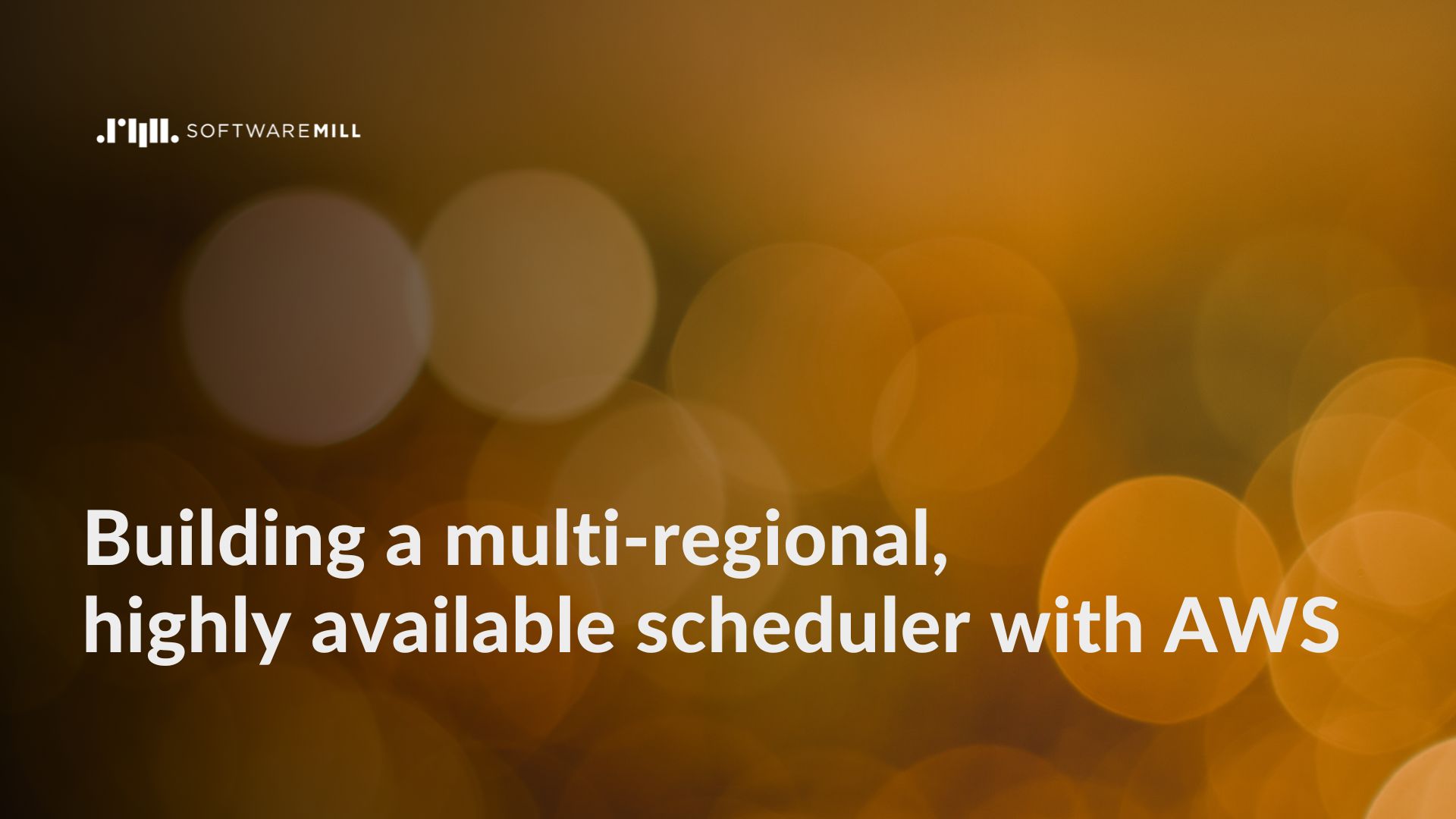 Building a multi-regional, highly available scheduler with AWS webp image