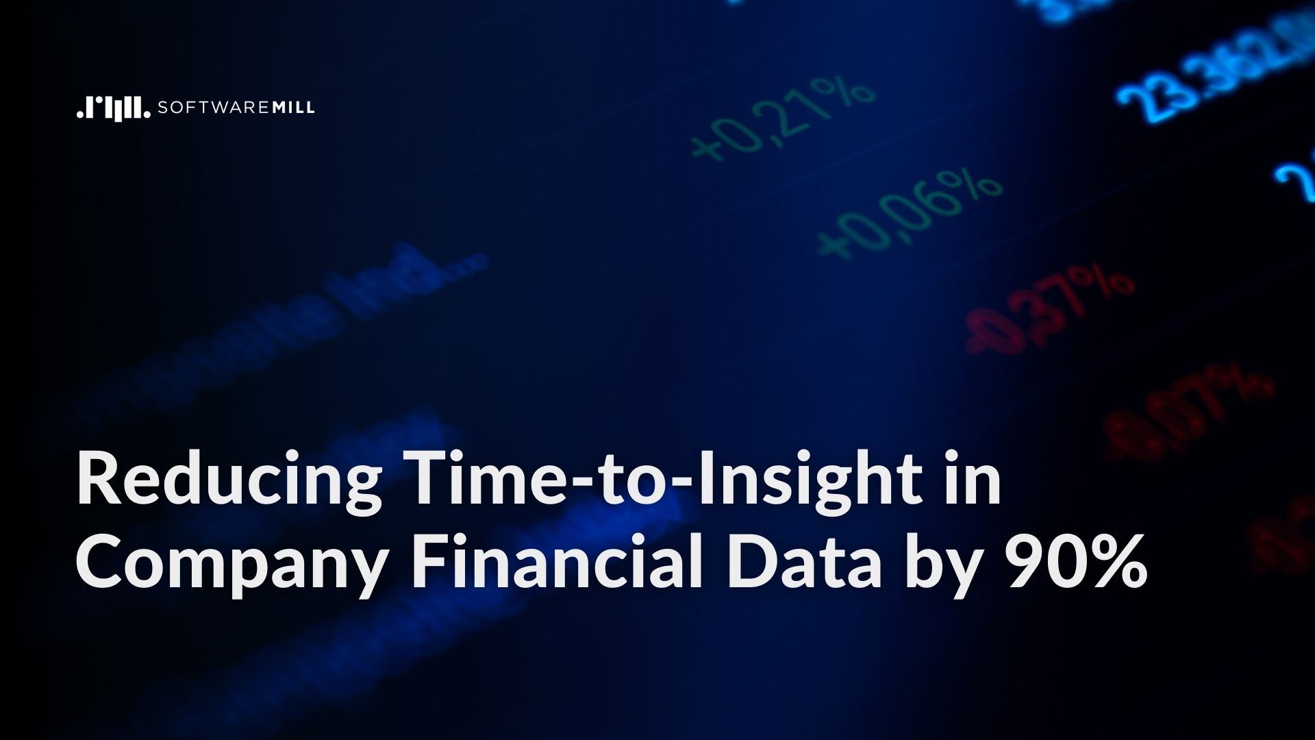 Reducing Time-to-Insight in Company Financial Data by 90% featured image