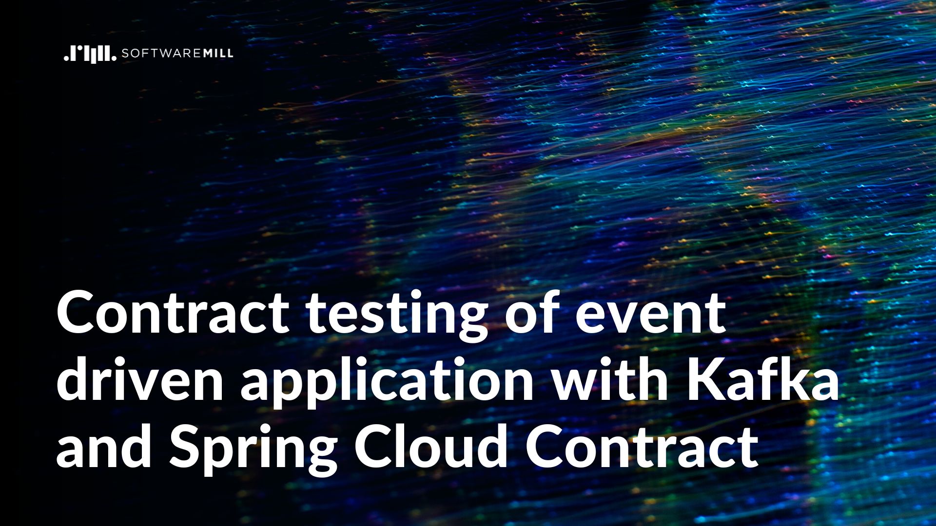 Contract testing of event driven application with Kafka and Spring Cloud Contract webp image