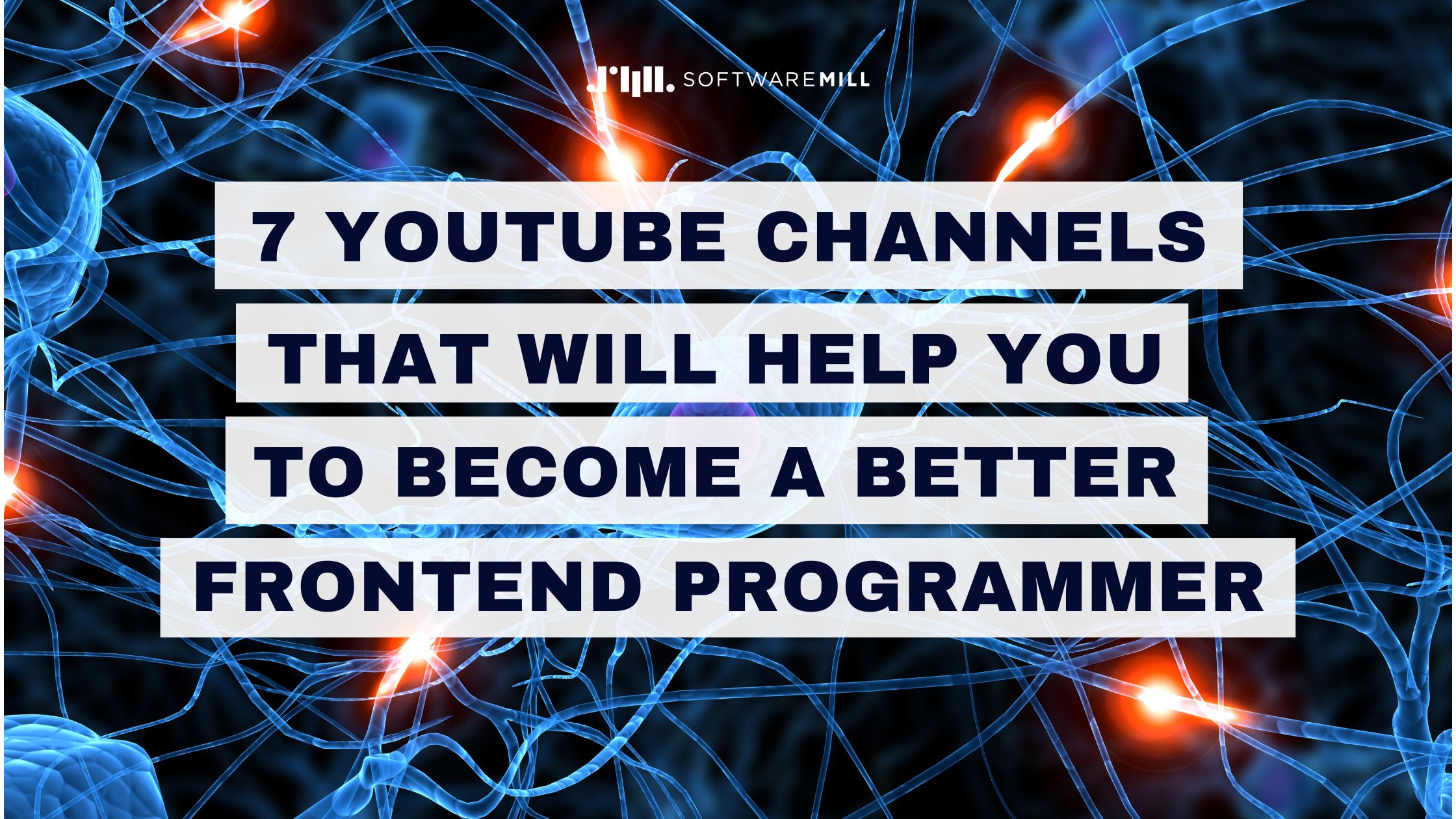 7 YouTube Channels That Will Help You To Become A Better Frontend Programmer webp image