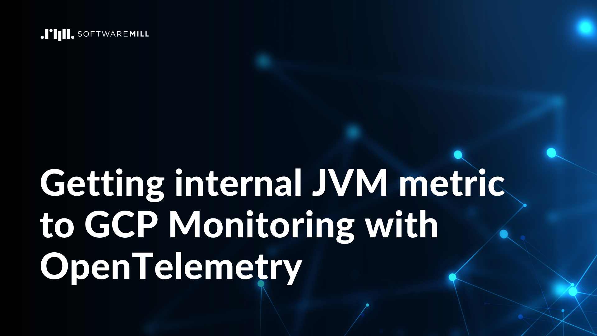 Getting internal JVM metric to GCP Monitoring with OpenTelemetry (and without writing the code) webp image