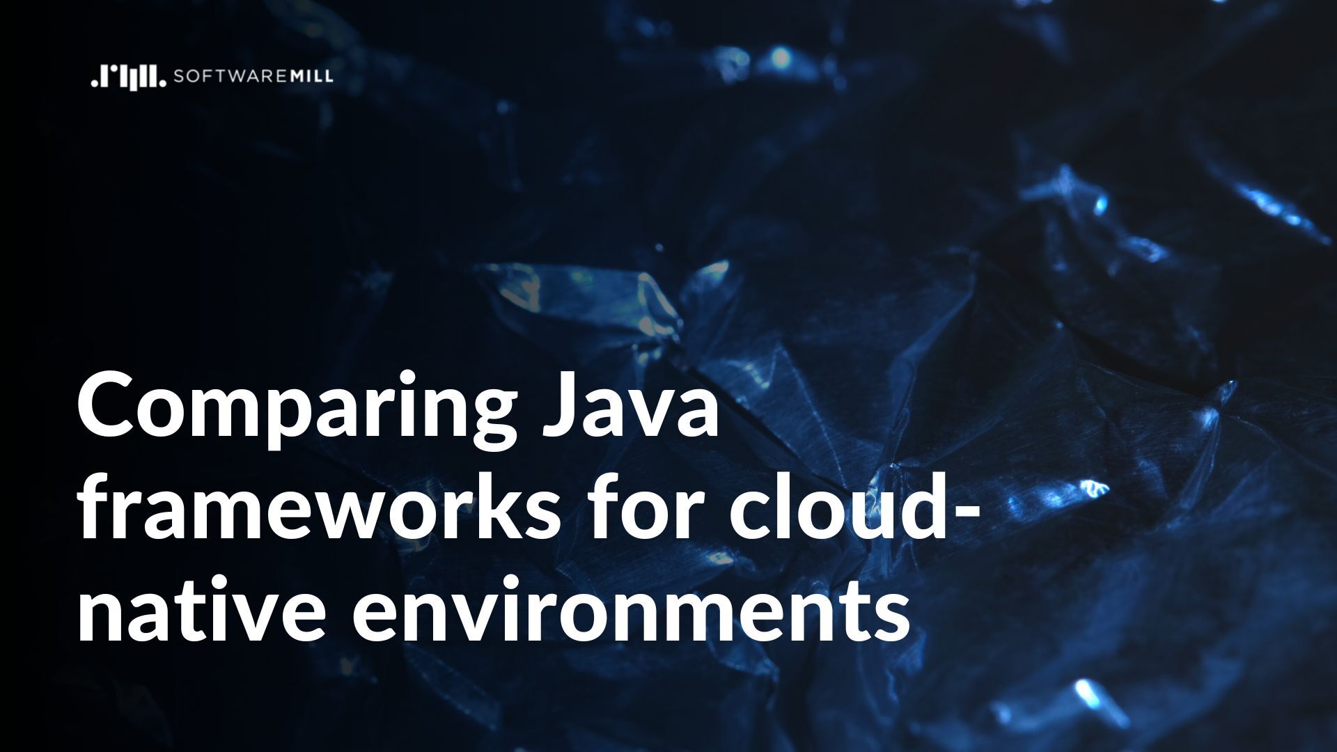 Comparing Java frameworks for cloud-native environments webp image