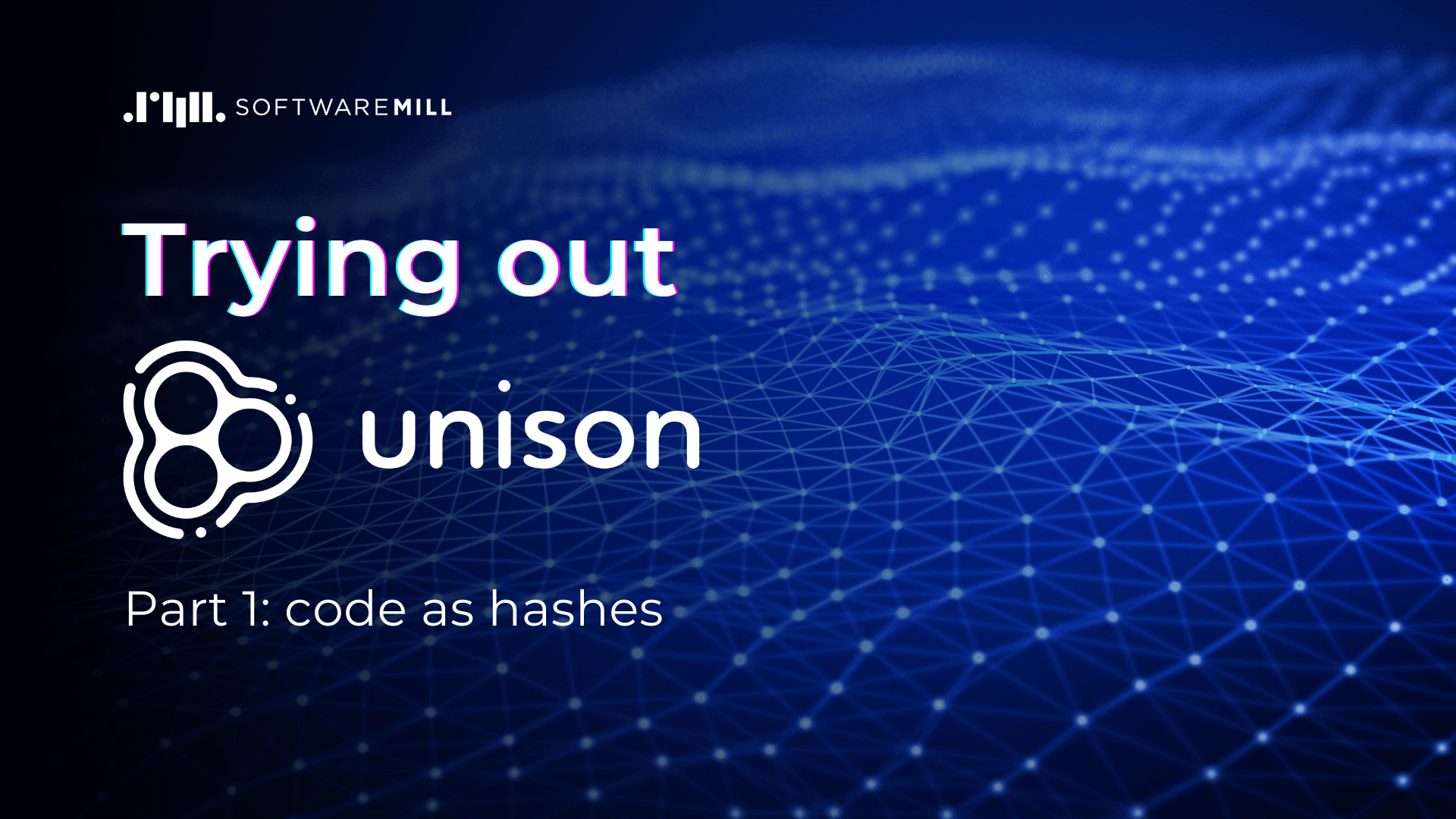 Trying out Unison, part 1: code as hashes webp image