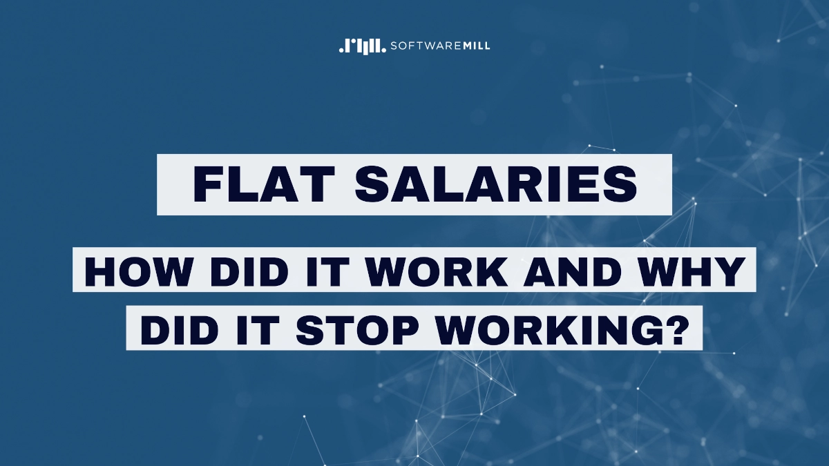 Flat salaries — How did it work and why did it stop working? webp image